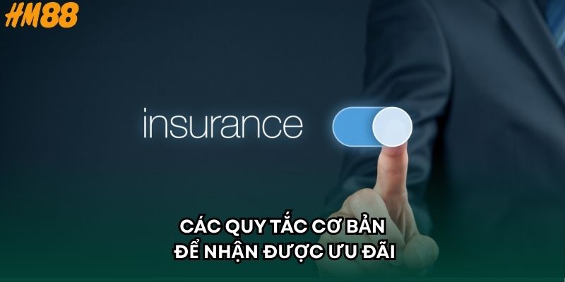 Các quy tắc cơ bản để nhận được ưu đãi